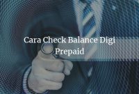 Cara Check Balance Digi Prepaid