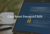 Cara Reset Password BSN