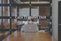 Cara Transfer Duit Agrobank
