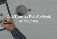 Cara Transfer Duit Maybank ke Maybank