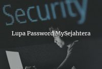 Lupa Password MySejahtera