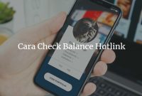 Cara Check Balance Hotlink
