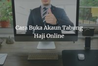 Cara Buka Akaun Tabung Haji Online